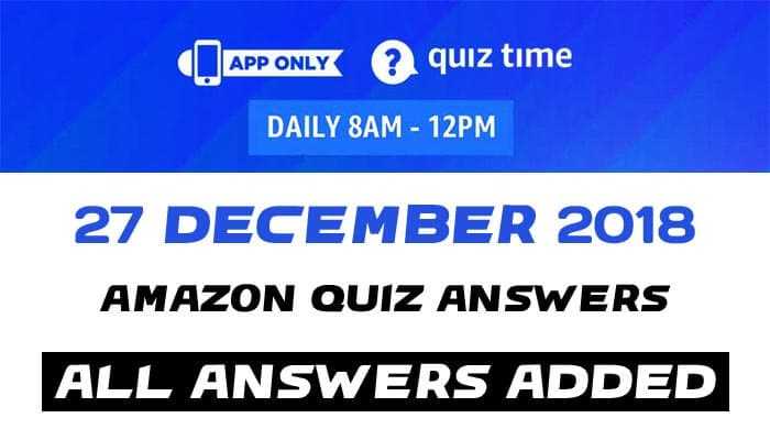 Amazon Quiz 27 December 2018