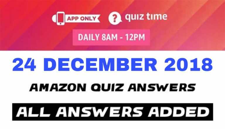 Amazon Quiz 24 DECEMBER 2018
