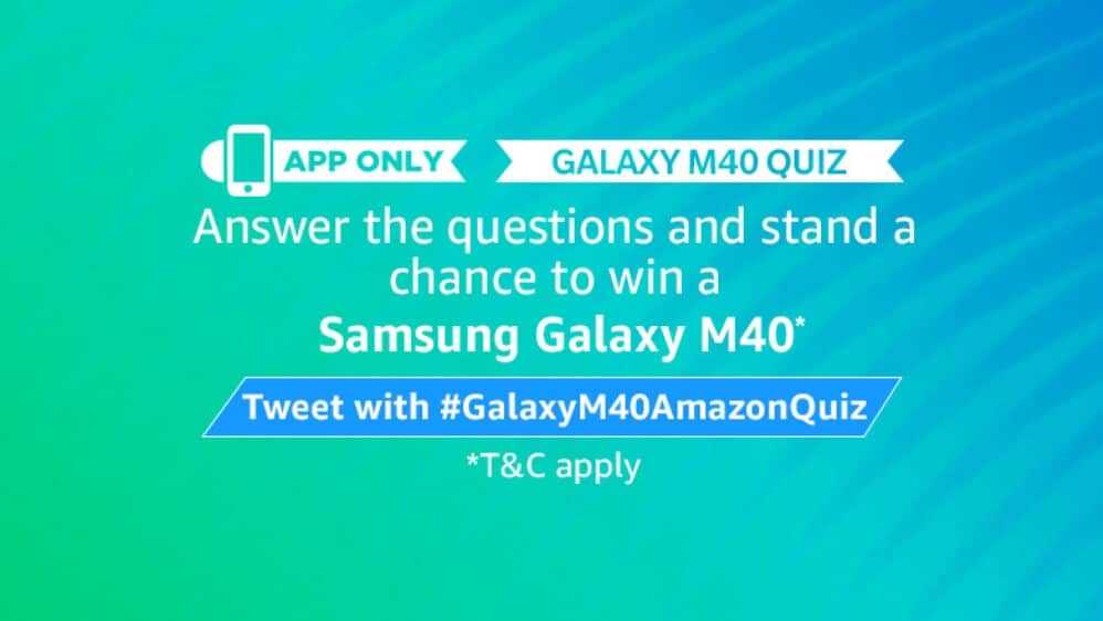 Amazon Galaxy M40 Quiz Answers - Samsung Galaxy M40