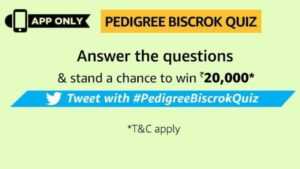 Pedigree Biscrok Quiz Answers Win - Rs20,000 Pay balance
