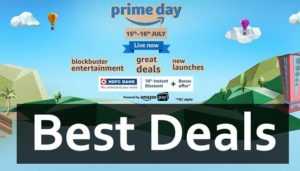 Amazon Prime Day Sale Started - Here is Best Deals