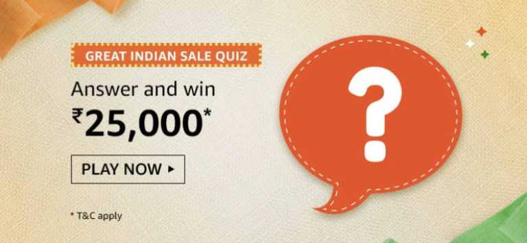 Amazon Great Indian Sale Quiz Answers Win - ₹25,000 Pay Balance