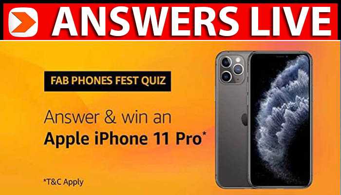 Amazon Fab Phones Fest Quiz Answers - Win iPhone 11 Pro