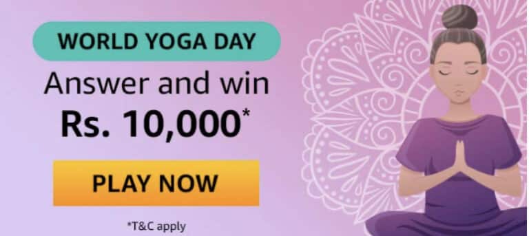 Amazon World Yoga Day Quiz Answers Win - Rs.10000