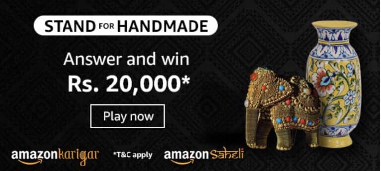 Amazon Stand For Handmade Quiz Answers Win - Rs.20000
