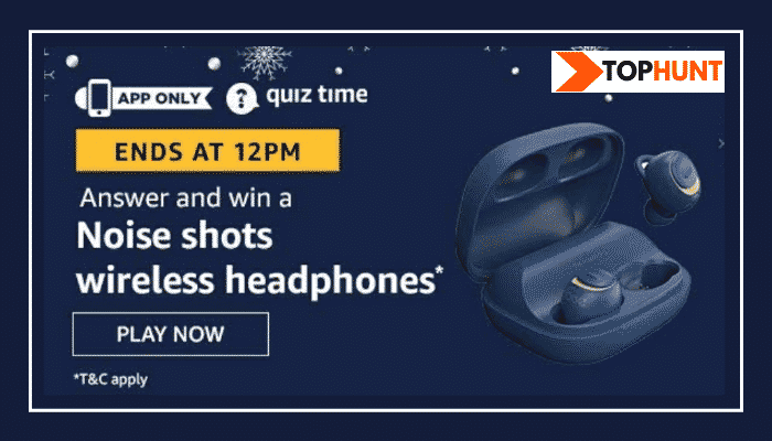 Amazon Quiz 1 August 2020 Answers Win - Noise Shots Headphones