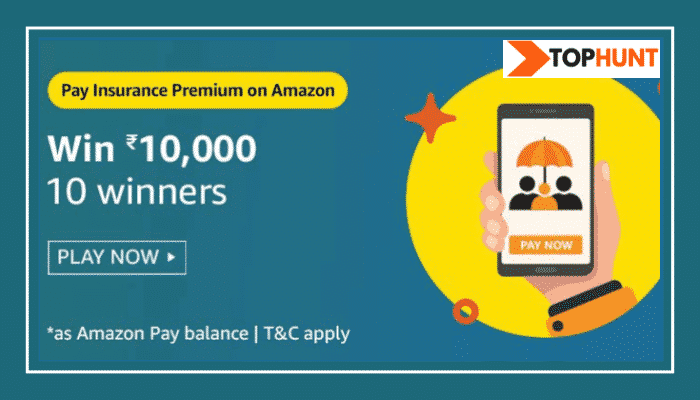 Amazon Pay Insurance Quiz Answers Win - Rs.10,000 Pay Balance