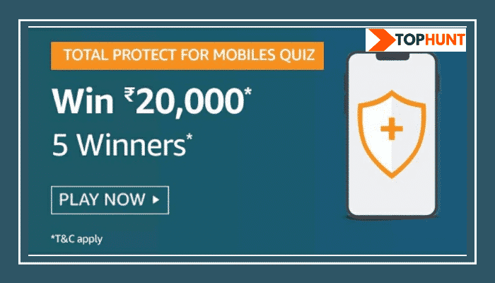 Amazon Total Protect For Mobile Quiz Answers Win - Rs.20000