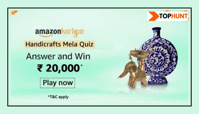 Amazon Handicrafts Mela Quiz Answers Win - Rs.20000 Pay