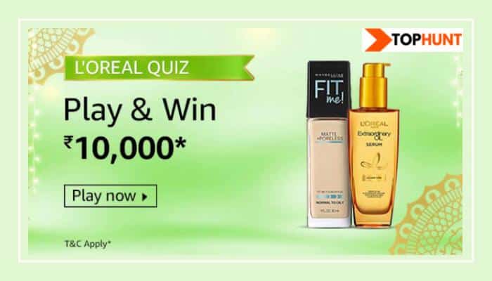 Amazon Loreal Quiz Answers Today - Win 10000