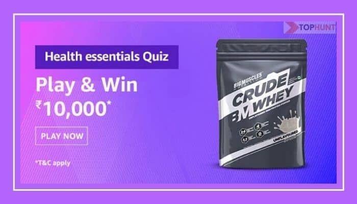 Amazon Health Essentials Quiz Answers Win - Rs.10000 Pay