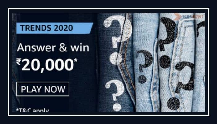 Amazon Trends 2020 Quiz Answers Win - Rs.20000