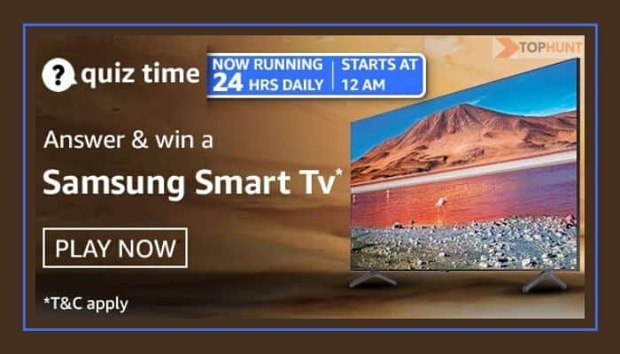 Amazon quiz 21 March 2021 Answers win Samsung Smart TV