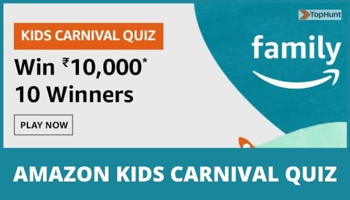 Amazon Kids Carnival Quiz Answers Family Win 10,000