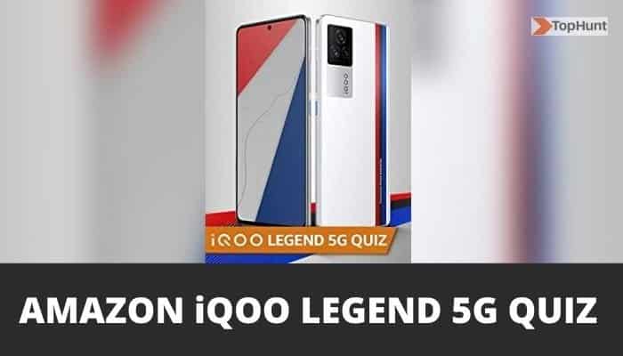 Amazon iQOO 7 Legend 5G Quiz Answers Win iQOO 7 Legend