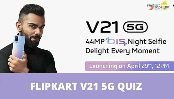 Flipkart Vivo V21 5G Quiz Alert Answers Guess This Feature