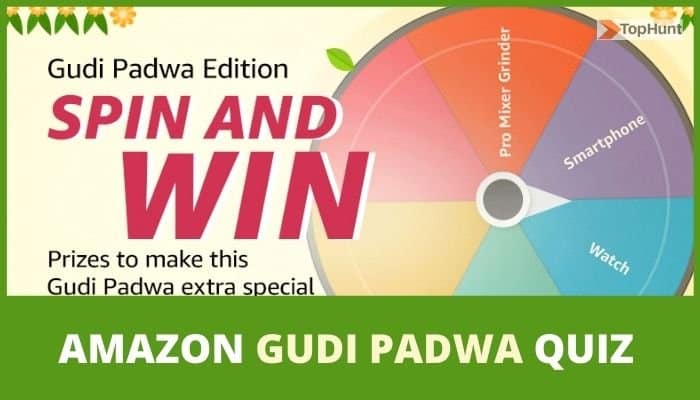 Amazon Gudi Padwa Edition Quiz Answers Today Spin and Win Prizes