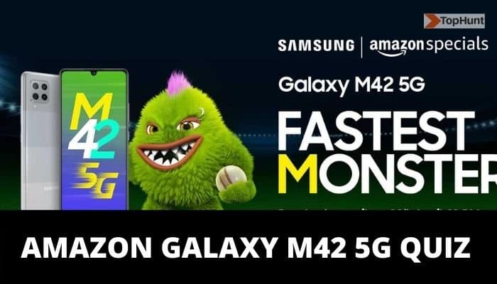 Amazon Samsung Galaxy M42 5G Quiz Answers Win Samsung M42 5G