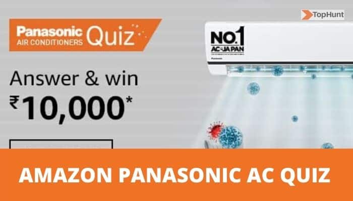 Amazon Panasonic Air Conditioner Quiz Answers Win 10000 Pay