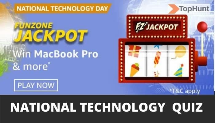 Amazon National Technology Day Quiz Answers Funzone Jackpot Win Macbook Pro