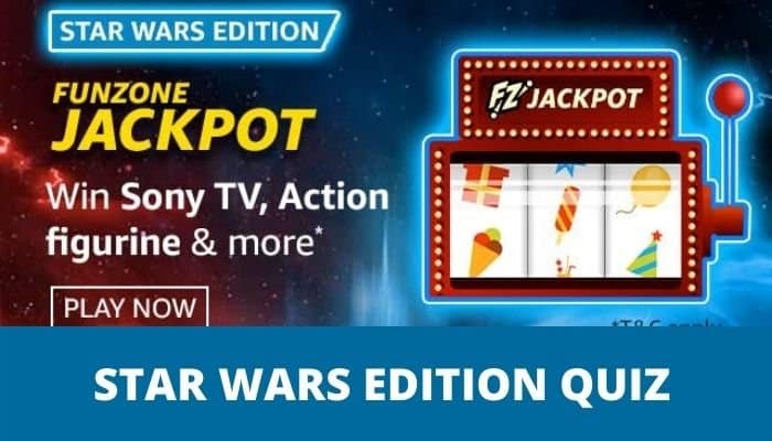 Amazon Star Wars Edition Quiz Answers Funzone Jackpot Win Sony TV