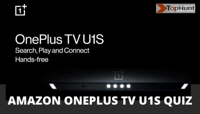 Amazon OnePlus TV U1S Quiz Answers Win Oneplus TV Quiz