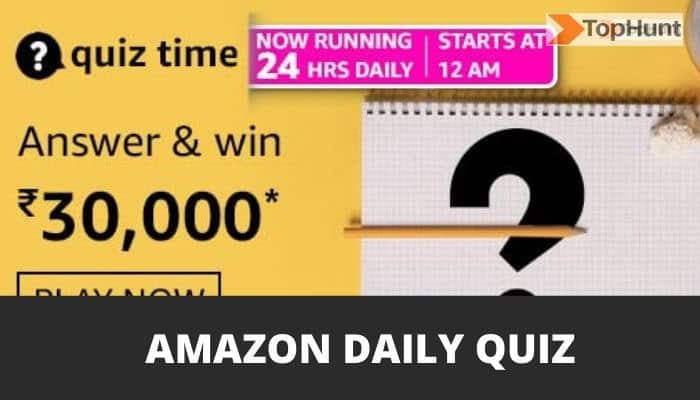 Amazon Quiz 19 June 2021 Answers Win 30000 Pay Balance