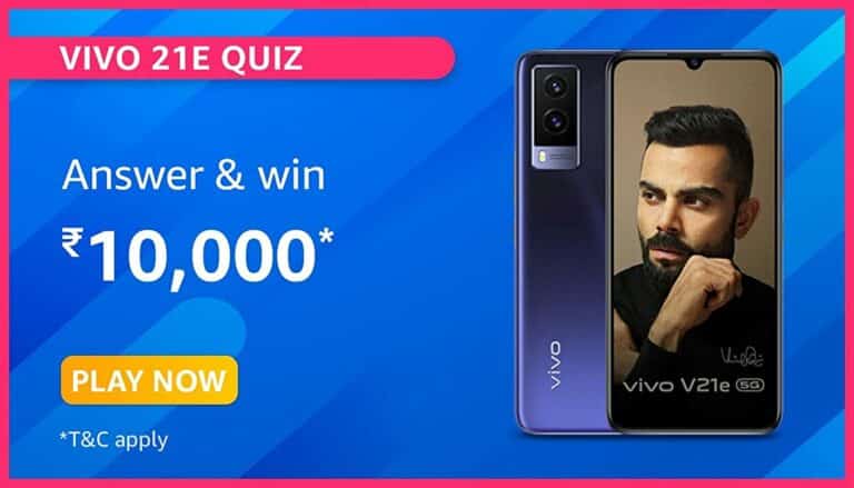 Amazon vivo V21e Quiz Answers Win Prizes ₹10000