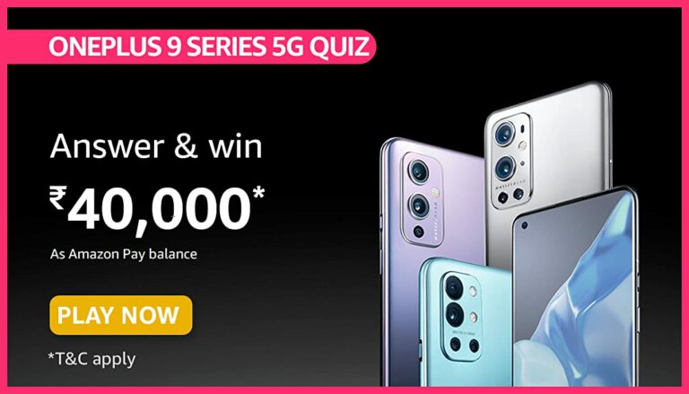 Amazon OnePlus 9 Series 5G Quiz Answers Win ₹40000