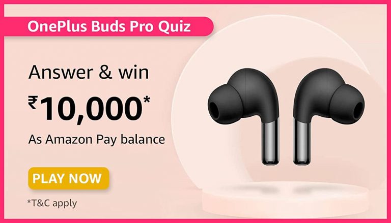 Amazon Oneplus Buds Pro Quiz Answers Win 10000 Pay Balance