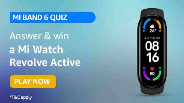 Amazon Mi Band 6 Quiz Answers Win Mi Watch Revolve Active