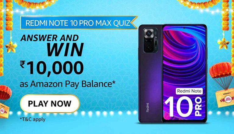 Amazon Redmi Note 10 Pro Quiz Answers Win ₹10000