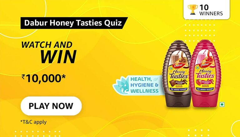 Amazon Dabur Honey Tasties Quiz Answers Win 10000