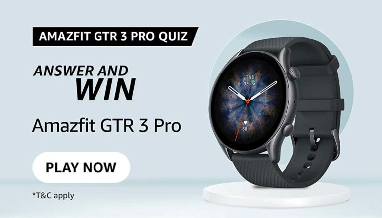 Amazon Amazfit GTR 3 Pro Quiz Answers today Win Smart Watch