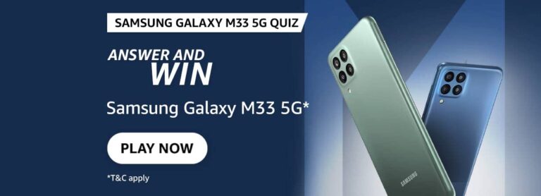 Amazon Samsung Galaxy M33 5G Quiz Answers Today Win Phone