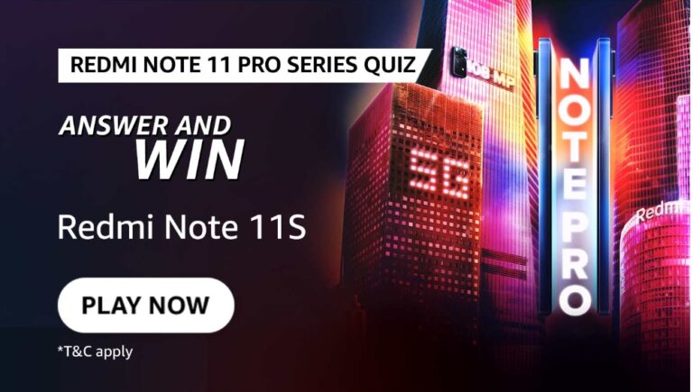 Amazon Redmi Note 11 Pro Series Quiz Answers Today: Win Phone