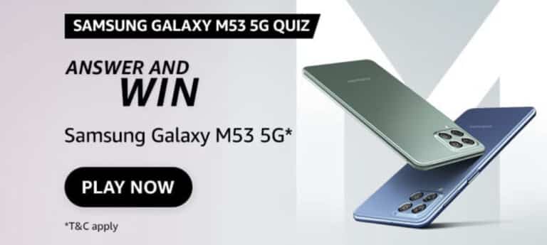 Amazon Samsung Galaxy M53 5G Quiz Answers Today Win Samsung M53