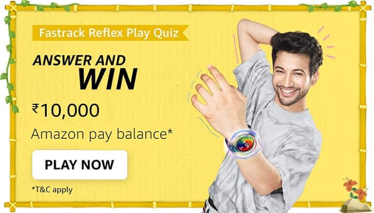Amazon Fastrack Reflex Play Quiz Answers - Win ₹10000