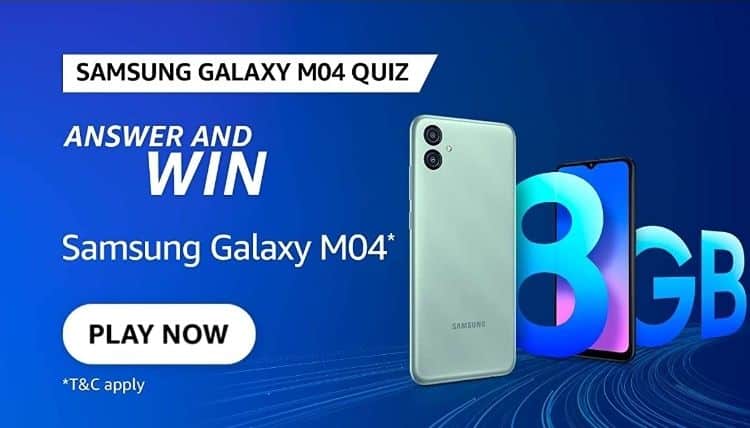 Amazon Samsung Galaxy M04 Quiz Answers Win Prizes