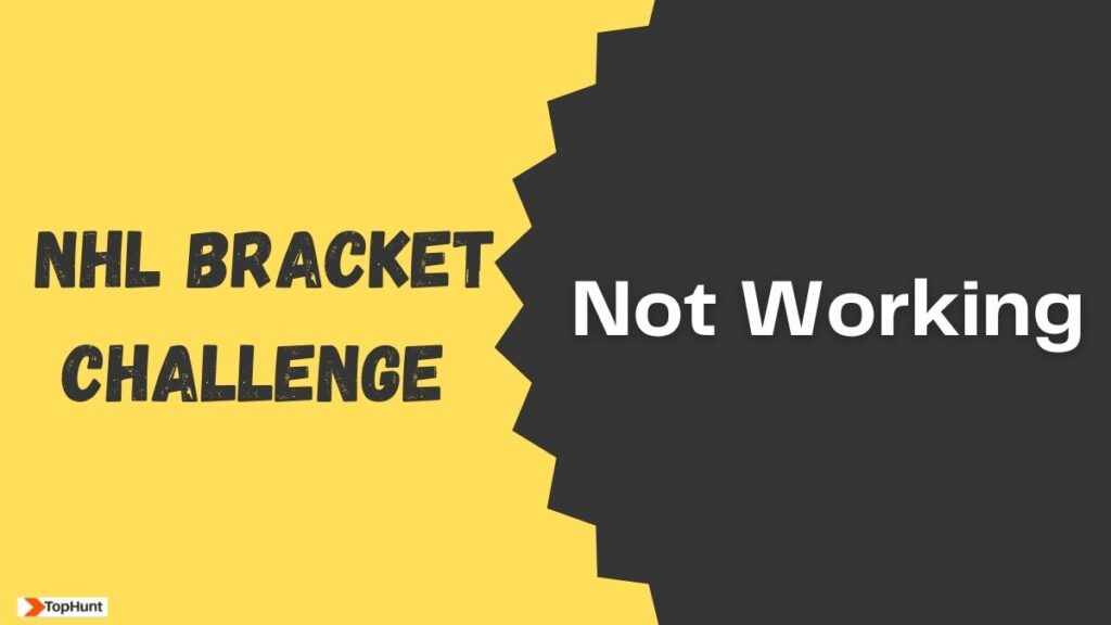 NHL Bracket Challenge Not Working? Here's What You Can Do TOPHUNT