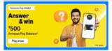 Amazon Pay Balance Quiz Answers Today Win Rs. 500