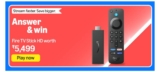 Amazon Stream faster.Save bigger Contest Quiz Answers: Win TV